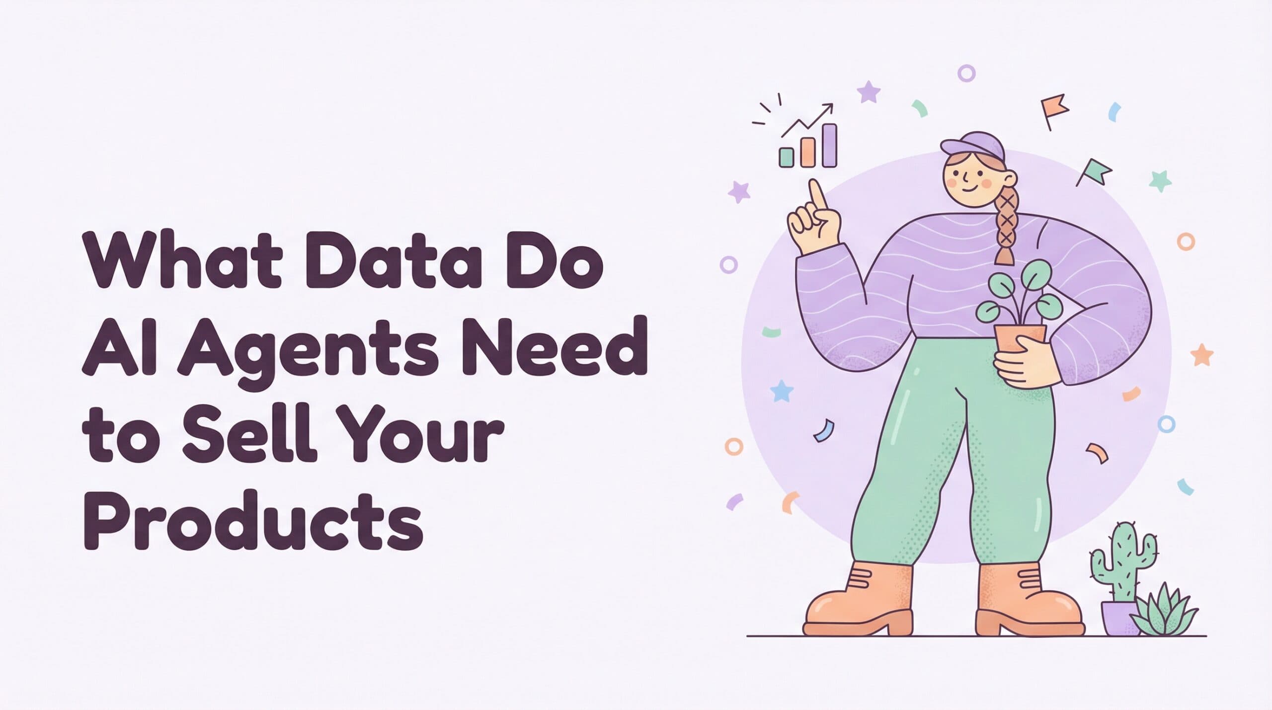 What Data Do AI Agents Need to Sell Your Products? (Shopify Data Readiness Guide)