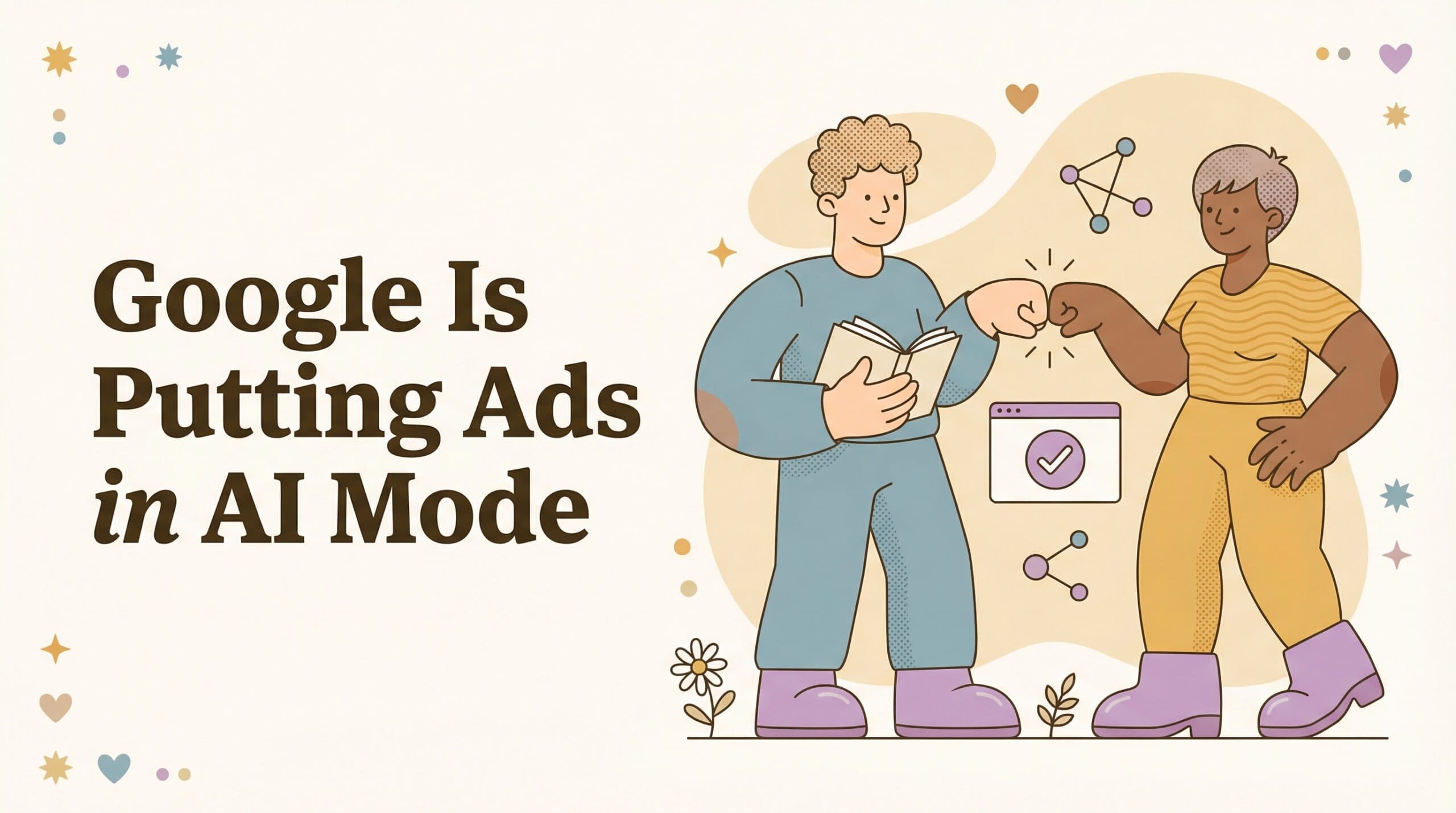 Google Is Putting Ads in AI Mode: What Shopify Merchants Need to Know